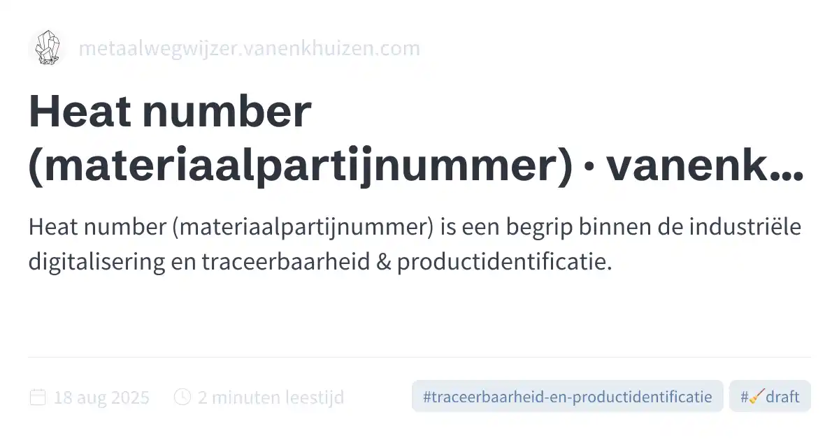 Heat number (materiaalpartijnummer) · vanenkhuizen.com